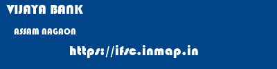 VIJAYA BANK  ASSAM NAGAON    ifsc code